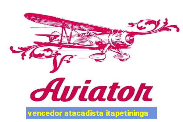 vencedor atacadista itapetininga